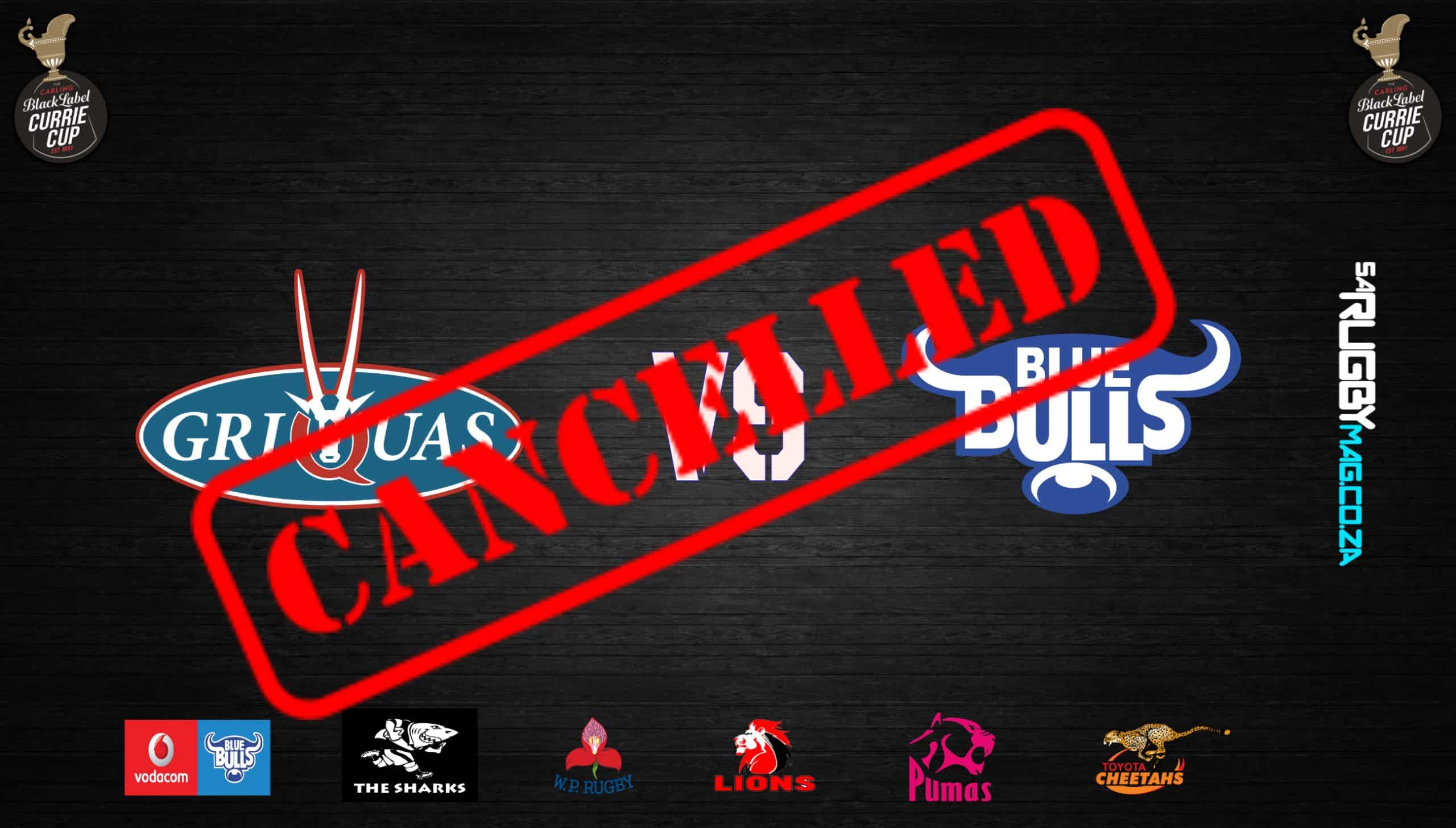 You are currently viewing Griquas vs Bulls match cancelled