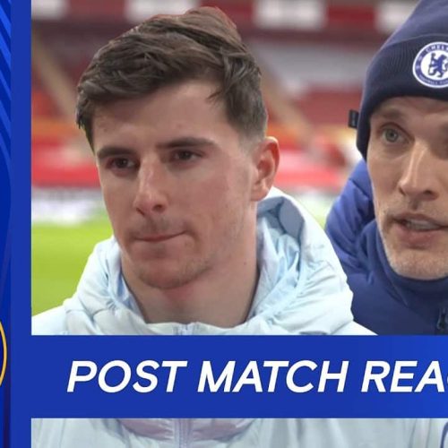 Watch: Tuchel, Mount reacts to draw at Southampton