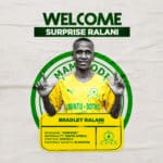 Mamelodi Sundowns confirm Surprise Ralani as first January signing