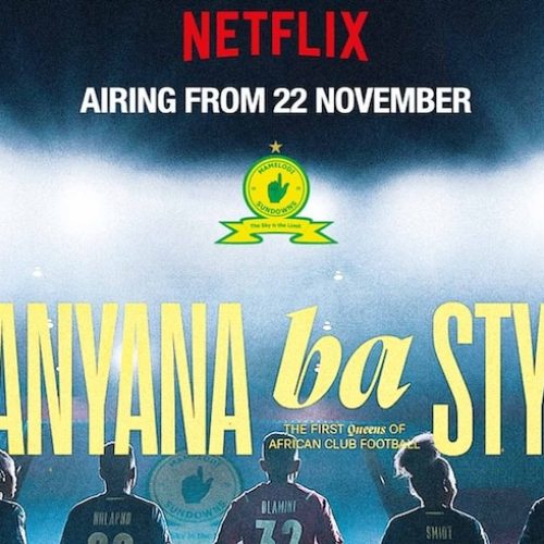 ‘First of its kind’ Mamelodi Sundowns ladies documentary goes global
